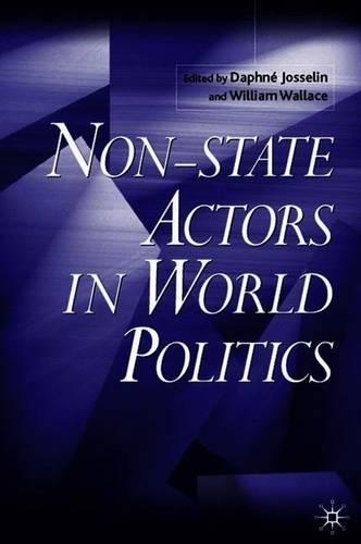 Бумажная книга «Non-State Actors in World Politics», авторов Д. Джосселин, У. Уоллес - фото №1