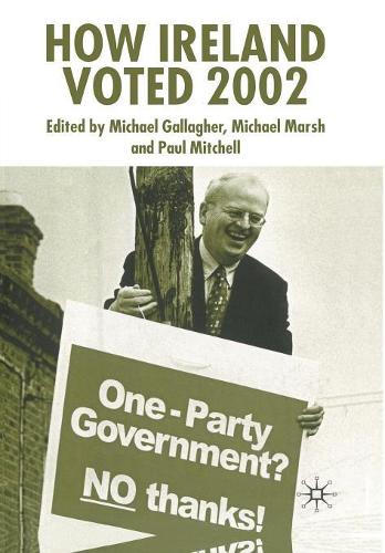 Бумажная книга «How Ireland Voted 2002», авторов Майкл Галлахер, Майкл Марш, Пол Митчелл - фото №1