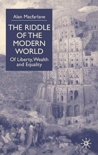 Паперова книга «The Riddle of the Modern World: Of Liberty, Wealth and Equality», автор А. Макфарлейн - фото №1