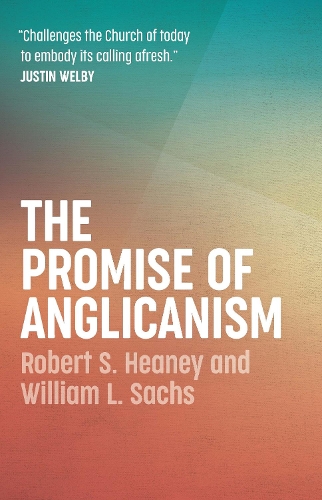 Паперова книга «The Promise of Anglicanism», автор Роберт С. Хіні - фото №1