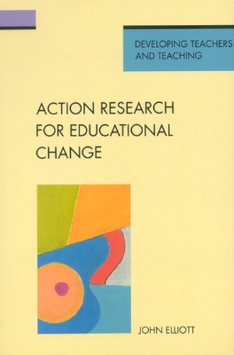 Паперова книга «Action Research for Educational Change», автор Джон Елліотт - фото №1
