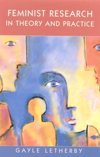 Паперова книга «Feminist Research in Theory and Practice», автор Гейл Летербі - фото №1