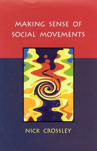 Бумажная книга «MAKING SENSE OF SOCIAL MOVEMENTS», автор Ник Кроссли - фото №1