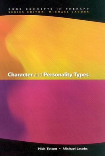 Паперова книга «Character And Personality Types», автор Нік Тоттон - фото №1