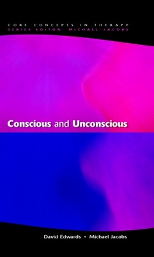 Бумажная книга «Conscious and Unconscious», авторов Дэвид Эдвардс, Майкл Джейкобс - фото №1