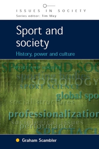 Бумажная книга «Sport and Society: History, Power and Culture», автор Грэм Скэмблер - фото №1