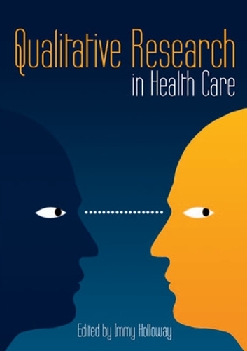 Паперова книга «Qualitative Research in Health Care», автор Іммі Голловей - фото №1