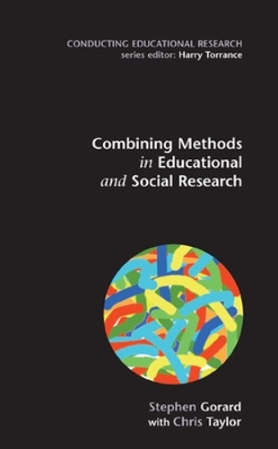 [object Object] «Combining Methods in Educational and Social Research», авторів Кріс Тейлор, Стівен Горард - фото №1