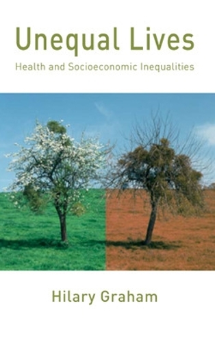 Бумажная книга «Unequal Lives: Health and Socioeconomic Inequalities», автор Хилари Грэм - фото №1