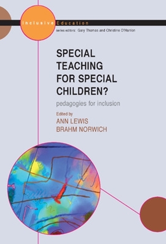 Бумажная книга «Special Teaching for Special Children? Pedagogies for Inclusion», авторов Энн Льюис, Брам Норвич - фото №1