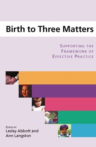 Бумажная книга «Birth to Three Matters», автор Лесли Эббот - фото №1