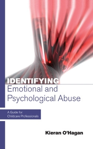Бумажная книга «Identifying Emotional and Psychological Abuse: A Guide for Childcare Professionals», автор Киран О'Хаган - фото №1