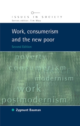 Бумажная книга «Work, Consumerism and the New Poor», автор Зигмунт Бауман - фото №1