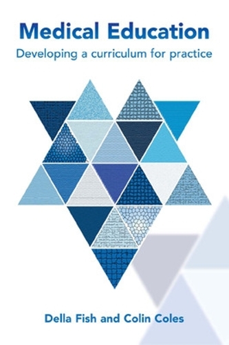 Паперова книга «Medical Education: Developing a Curriculum for Practice», авторів Колін Коулз, Делла Фіш - фото №1