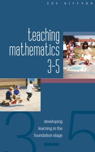[object Object] «Teaching Mathematics 3-5: Developing Learning in the Foundation Stage», автор Сью Гиффорд - фото №1