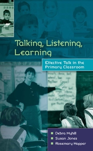 Бумажная книга «Talking, Listening, Learning», авторов Дебра Майхилл, Розмари Хоппер - фото №1