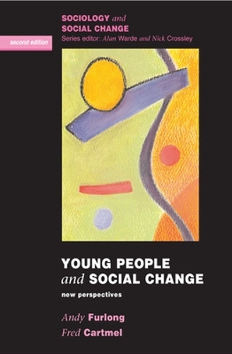 Бумажная книга «Young People and Social Change», авторов Энди Ферлонг, Фред Картмел - фото №1