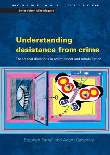 Паперова книга «Understanding Desistance from Crime», авторів Адам Калверлі, Стівен Фарралл - фото №1
