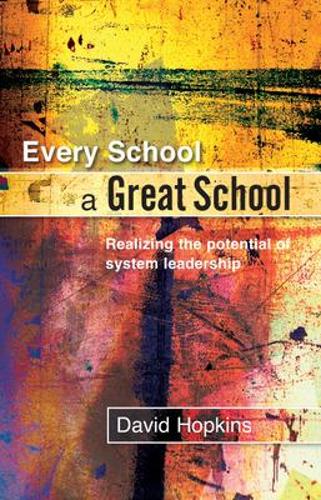 [object Object] «Every School a Great School», автор Дэвид Хопкинс - фото №1