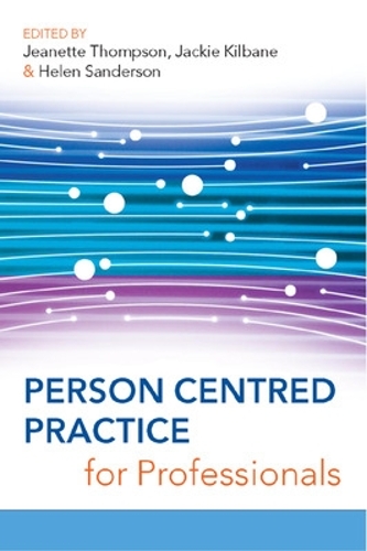 Бумажная книга «Person Centred Practice for Professionals», авторов Хелен Сандерсон, Джеки Килбейн - фото №1