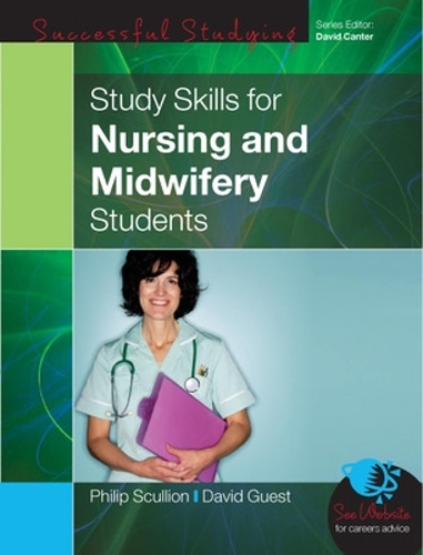 Бумажная книга «Study Skills for Nursing and Midwifery Students», авторов Дэвид Гест, Филип Скаллион - фото №1