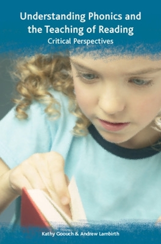 Бумажная книга «Understanding Phonics and the Teaching of Reading: A Critical Perspective», авторов Эндрю Ламбирт, Кэти Гоуч - фото №1