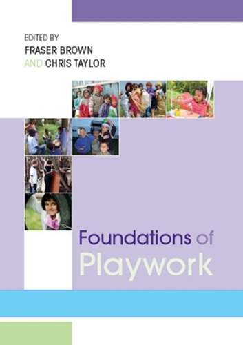 [object Object] «Foundations of Playwork», авторів Кріс Тейлор, Фрейзер Браун - фото №1