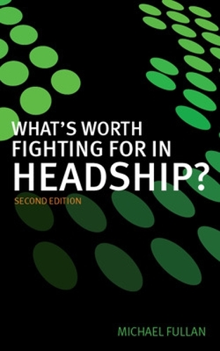 Бумажная книга «What's Worth Fighting for in Headship?», автор Майкл Фуллан - фото №1
