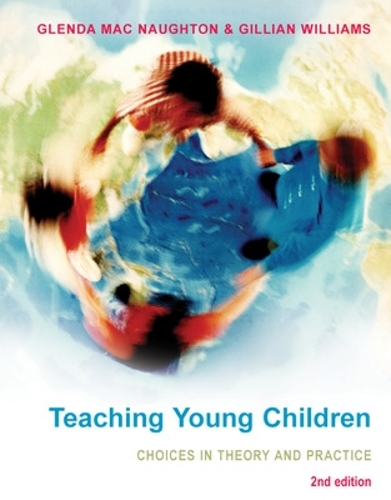 Бумажная книга «Teaching Young Children: Choices in Theory and Practice», автор Гленда Мак Нотон - фото №1