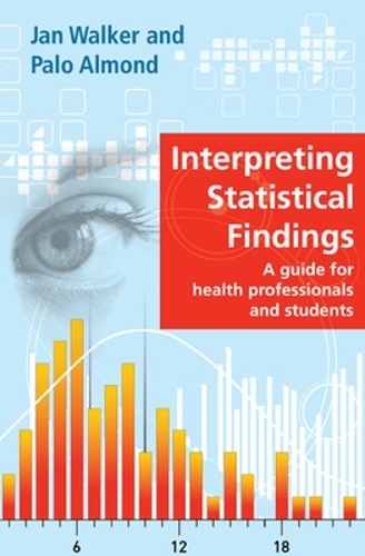 Бумажная книга «Interpreting Statistical Findings: A Guide for Health Professionals and Students», авторов Ян Уокер, Пало Алмонд - фото №1