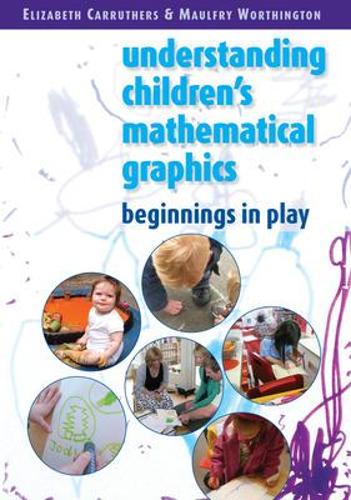 Бумажная книга «Understanding Childrens Mathematical Graphics: Beginnings in Play», авторов Элизабет Каррутерс, Маулфри Уортингтон - фото №1
