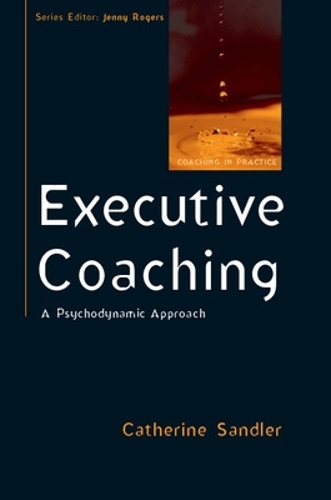Паперова книга «Executive Coaching: A Psychodynamic Approach», автор Кетрін Сандлер - фото №1