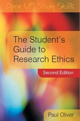 Паперова книга «The Student's Guide to Research Ethics», автор Пол Олівер - фото №1