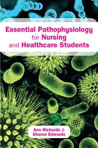 Бумажная книга «Essential Pathophysiology for Nursing and Healthcare Students», авторов Энн Ричардс, Шэрон Эдвардс - фото №1