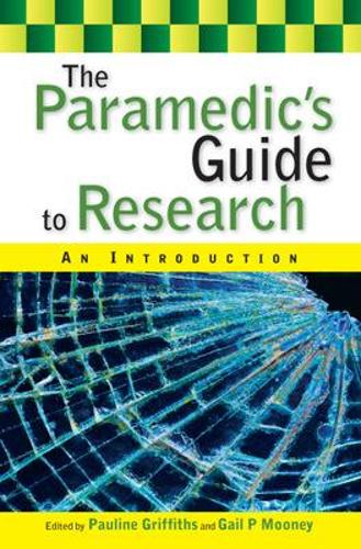 Бумажная книга «The Paramedic's Guide to Research: An Introduction», авторов Гейл Муни, Полина Гриффитс - фото №1