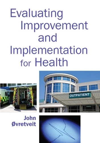 Бумажная книга «Evaluating Improvement and Implementation for Health», автор Джон Овретвейт - фото №1