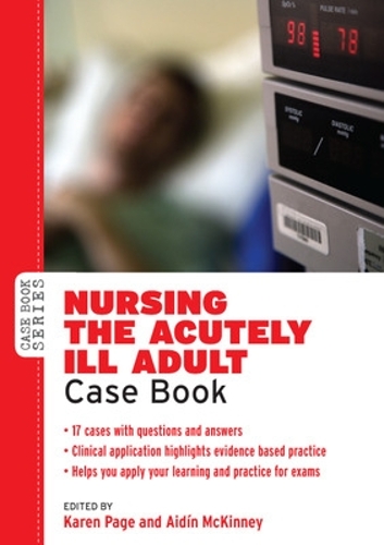 Бумажная книга «Nursing the Acutely ill Adult: Case Book», авторов Эйдин Маккинни, Карен Пейдж - фото №1