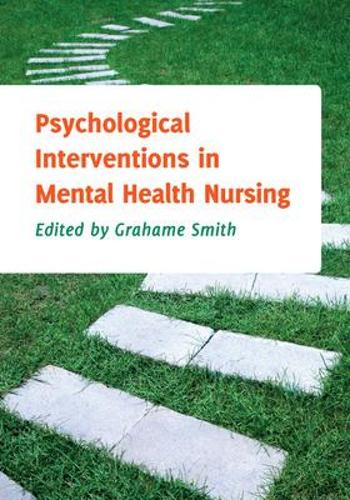Бумажная книга «Psychological Interventions in Mental Health Nursing», автор Грэм Смит - фото №1