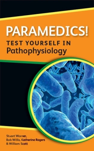 Бумажная книга «Paramedics! Test yourself in Pathophysiology», автор Стюарт Уорнер - фото №1