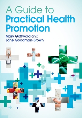 Бумажная книга «A Guide to Practical Health Promotion», авторов Джейн Гудман-Браун, Мэри Готвальд - фото №1