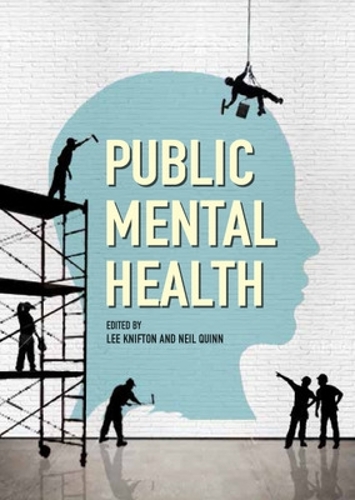 Бумажная книга «Public Mental Health: Global Perspectives», авторов Ли Книфтон, Нил Куинн - фото №1