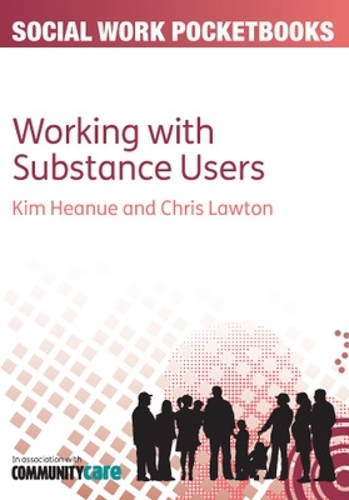 Бумажная книга «The Pocketbook Guide to Working with Substance Users», авторов Крис Лоутон, Ким Хинуэ - фото №1