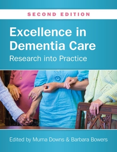 Бумажная книга «Excellence in Dementia Care: Research into Practice», авторов Барбара Бауэрс, Мурна Даунс - фото №1