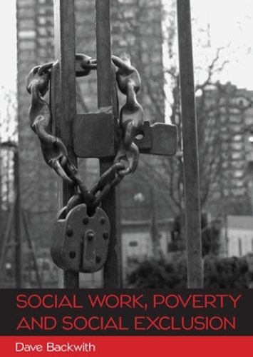 Бумажная книга «Social Work, Poverty and Social Exclusion», автор Дэйв Бэквит - фото №1