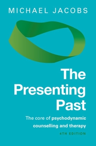 Бумажная книга «The Presenting Past: The Core of Psychodynamic Counselling and Therapy», автор Майкл Джейкобс - фото №1
