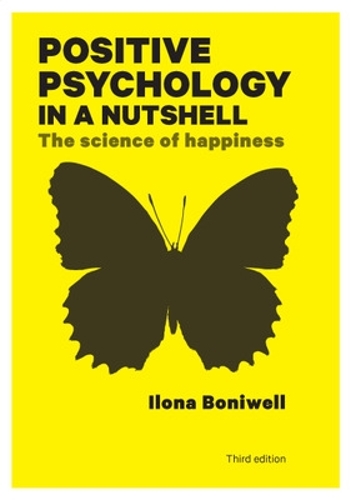 [object Object] «Positive Psychology in a Nutshell: The Science of Happiness», автор Ілона Бонівелл - фото №1