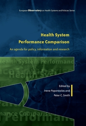 Бумажная книга «Health System Performance Comparison: An Agenda for Policy, Information and Research», автор Ирен Папаниколас - фото №1