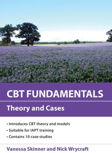 Паперова книга «CBT Fundamentals: Theory and Cases», авторів Нік Крайкрафт, Ванесса Скіннер - фото №1