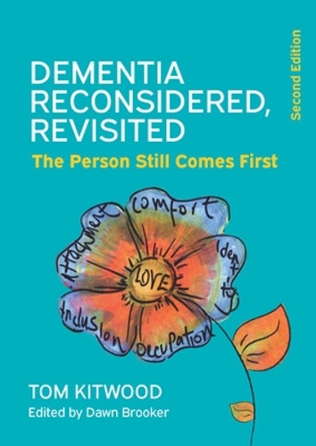 Бумажная книга «Dementia Reconsidered Revisited: The person still comes first», авторов Доун Брукер, Том Китвуд - фото №1