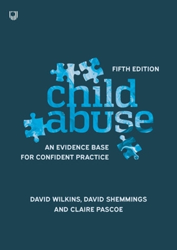 Бумажная книга «Child Abuse 5e An evidence base for confident practice», авторов Дэвид Шеммингс, Дэвид Уилкинс - фото №1